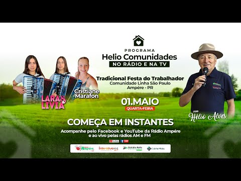 Helio Comunidades 01 de Maio 2024 - Comunidade Linha São Paulo - Ampére - PR