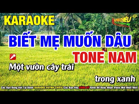 Karaoke Biết Mẹ Muốn Dâu - Tone Nam (ST: Ngọc Phụng) || Nhạc Sống Karaoke Huỳnh Chiêu