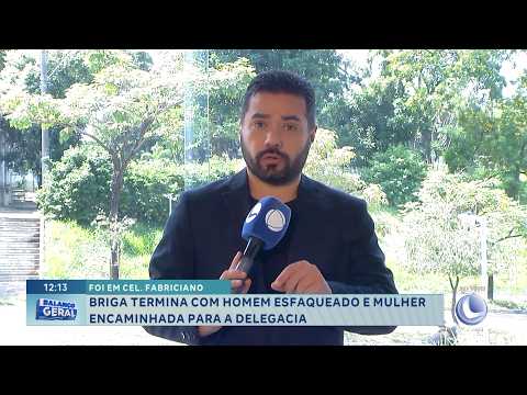 Coronel Fabriciano: Briga termina com homem esfaqueado e mulher detida.