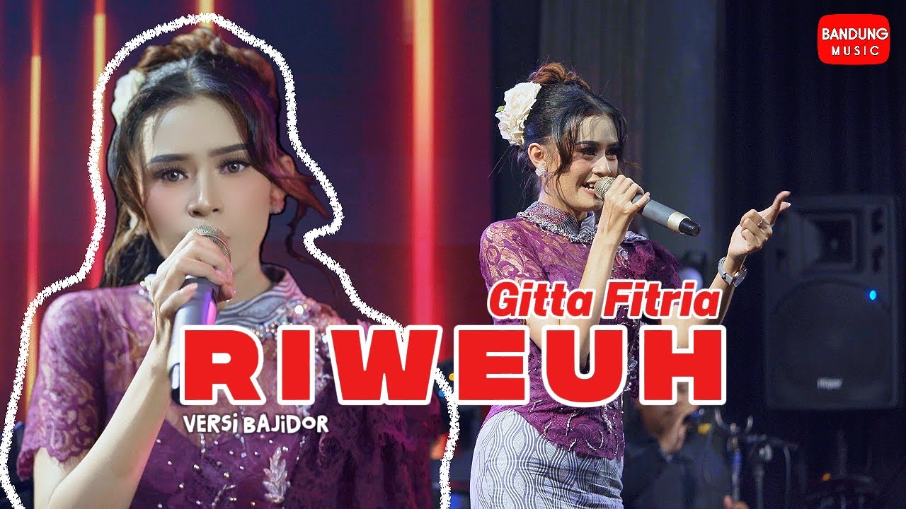 RIWEUH - GITTA FITRIA [Versi Bajidor]
