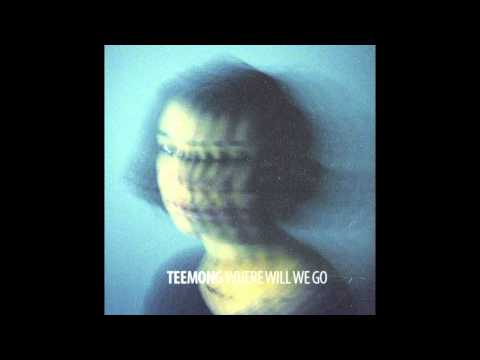 Teemong - Where Will We Go