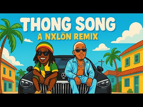 NXLÖN - THONG SONG - HOODTRAP REMIX