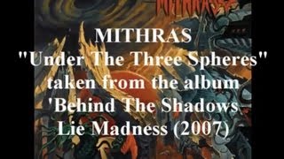 Mithras - Under The Three Spheres - Behind The Shadows Lie Madness