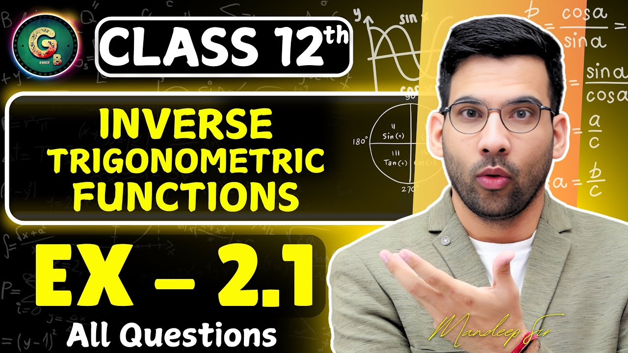 Class - 12 Ex - 2.1, Q1 to Q14 || Inverse Trigonometric  Functions Class 12 CBSE NCERT | Green Board