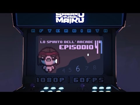 "5!", Lo Spirito dell'Arcade 47 - The Binding of Isaac: Afterbirth"