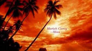 Mariah Carey - Bliss