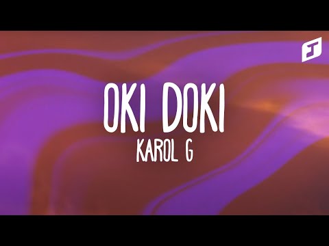 KAROL G - OKI DOKI (Letra - Lyrics)