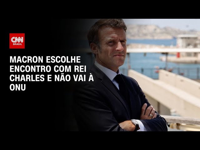 Macron escolhe encontro com rei Charles e não vai à ONU |  CNN NOVO DIA