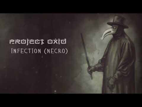 PRoject OxiD - Infection (Necro)