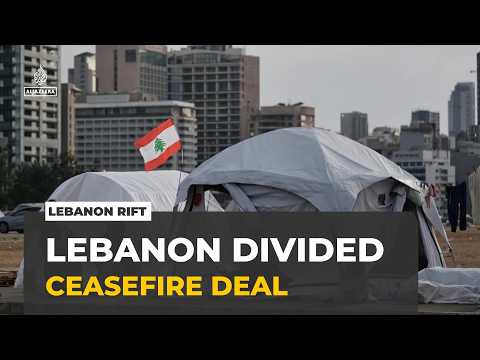 Political rift deepens: Lebanon divided over Israel ceasefire deal