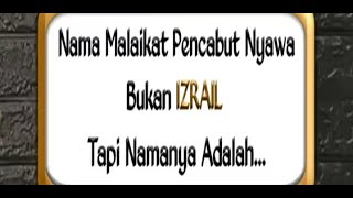 Download lagu 0199 The Name of the Angel Who Takes Away Life Is Not IZRAIL But His Name Is... mp3