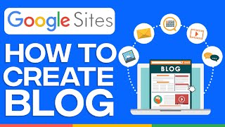 How To Create a Blog in Google Sites (2026) Full Guide