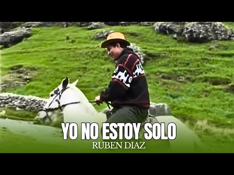Ruben Diaz - YO NO ESTOY SOLO - Video Oficial