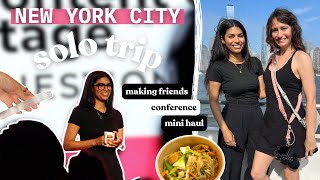 content creator life: solo trip to NYC, making friends as an adult, and building confidence