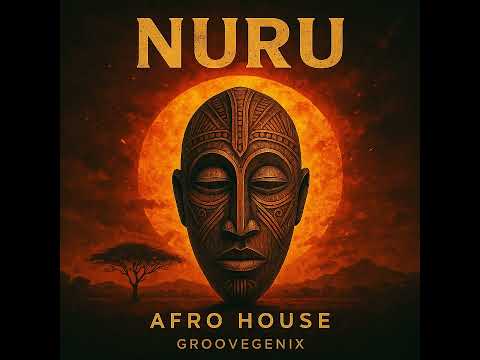 NURU – Afro House Ritual Light | GrooveGenix 🔥 #afrohouse  #GrooveGenix #NURU