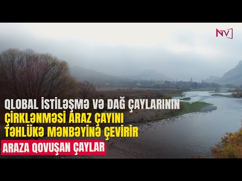 ARAZA QOVUŞAN ÇAYLAR 15.10.2025