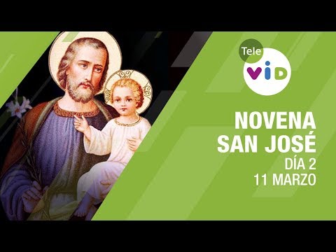 Novena a San José Día 2 📿🙏 11 de Marzo 2023 - Tele VID