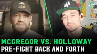 Conor McGregor vs. Max Holloway: FULL Back and Forth (8 Minute Version)