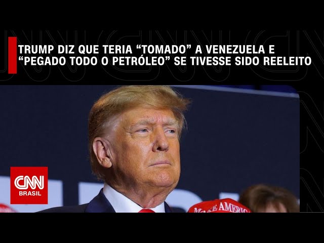 Trump diz que teria “tomado” a Venezuela se tivesse sido reeleito | CNN NOVO DIA
