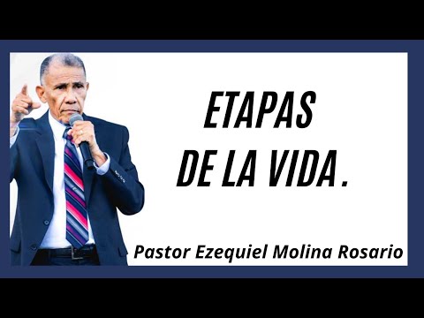 Stages of Life #1113 | Ezequiel Molina Rosario | Christian Audio Sermons