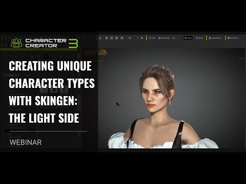 [Webinar] Creating Unique Character Types with SkinGen: The Light Side