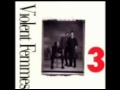Lies - Violent Femmes