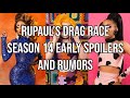 Rupaul’s Drag Race S14 EARLY SPOILERS AND RUMORS