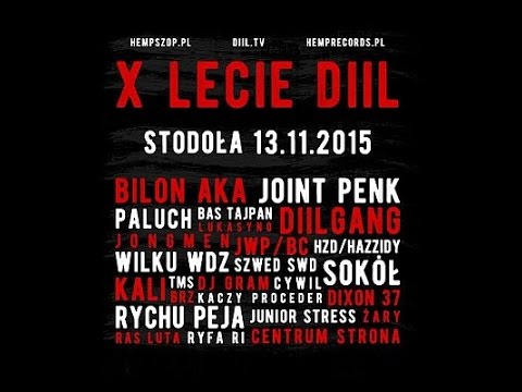 X-lecie DIIL - Dixon37 / Hemp Gru - 2 dzielnice 1 życie