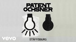 Patent Ochsner - Stäffisburg (Lyric Video)