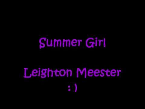 Leighton Meester-Summer Girl (with LYRICS)