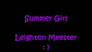 Leighton Meester-Summer Girl (with LYRICS)