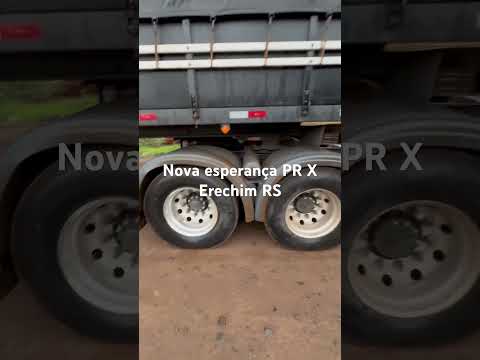 Carregamento de hoje Nova Esperança X Nova Erechim Rio Grande do Sul