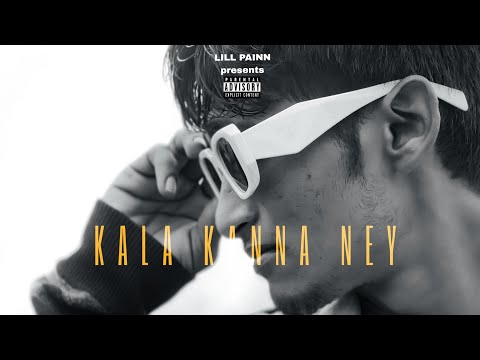 LILL PAIN - KALA KANNA NEY (official Music Video) Prodby.@JerryTheProducer1 |Ajay Pushkar| 2023