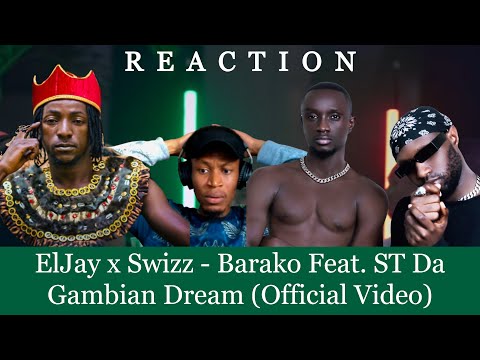 ELJay x Swizz ST GAMBIAN DREAM Barako Reaction by Hanging With CJ [HWCJ] Gambian Music