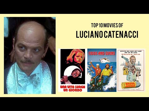 Luciano Catenacci Top 10 Movies of Luciano Catenacci| Best 10 Movies of Luciano Catenacci