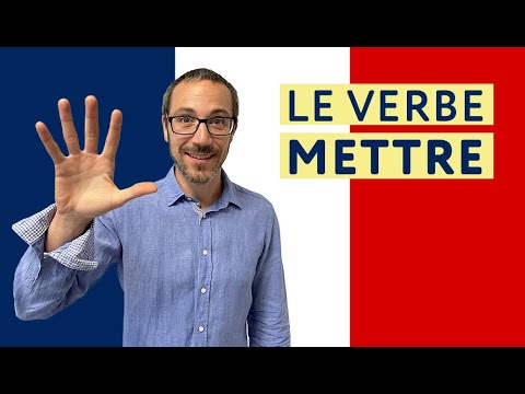 5 sens du verbe mettre
