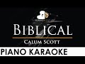 Calum Scott - Biblical - Piano Karaoke Instrumental Cover with Lyrics