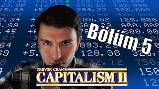 Tefecilerin Eline Düştük: Capitalism 2 Türkçe #5.1