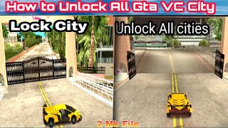 How to unlock all cities in Gta vice city android