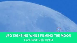 UFO Captured While Filming The Moon