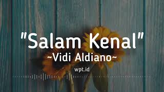 Download lagu Salam Kenal Vidi Aldiano Lirik... mp3