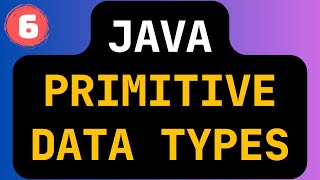 06 - 📊 Java Primitive Data Types Explained | VS Code Demo for Beginners