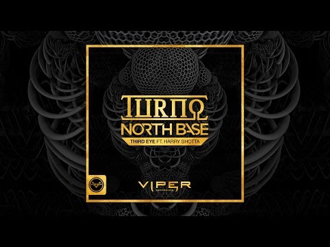 Turno & North Base - Third Eye (feat. Harry Shotta)