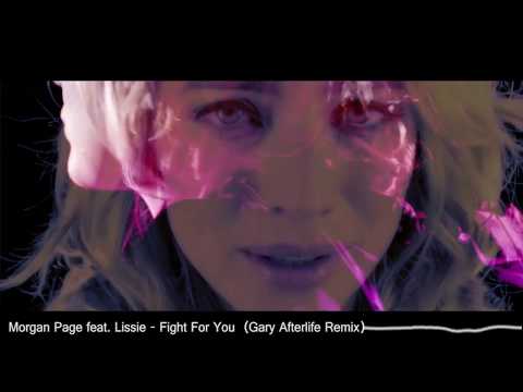 Morgan Page feat. Lissie - Fight For You (Gary Afterlife Remix)