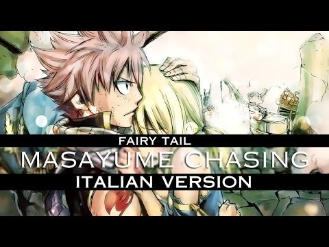 【Fairy Tail】MASAYUME CHASING feat NiNa ~Italian Version~
