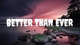 YoungBoy Never Broke Again - Better Than Ever ft Rod Wave (Lyric video)