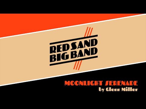 Red Sand Big Band - Moonlight Serenade by Glenn Miller