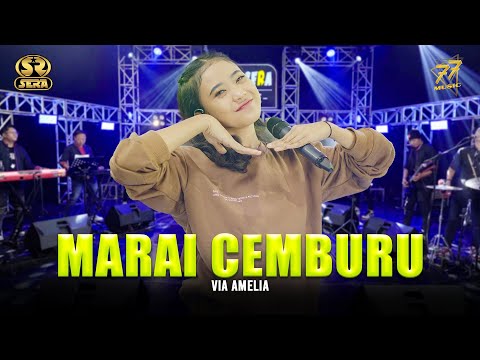 VIA AMELIA - MARAI CEMBURU | Feat. OM SERA (Official Music Video)