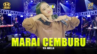 Download lagu VIA AMELIA - MARAI CEMBURU | Feat. OM SERA mp3