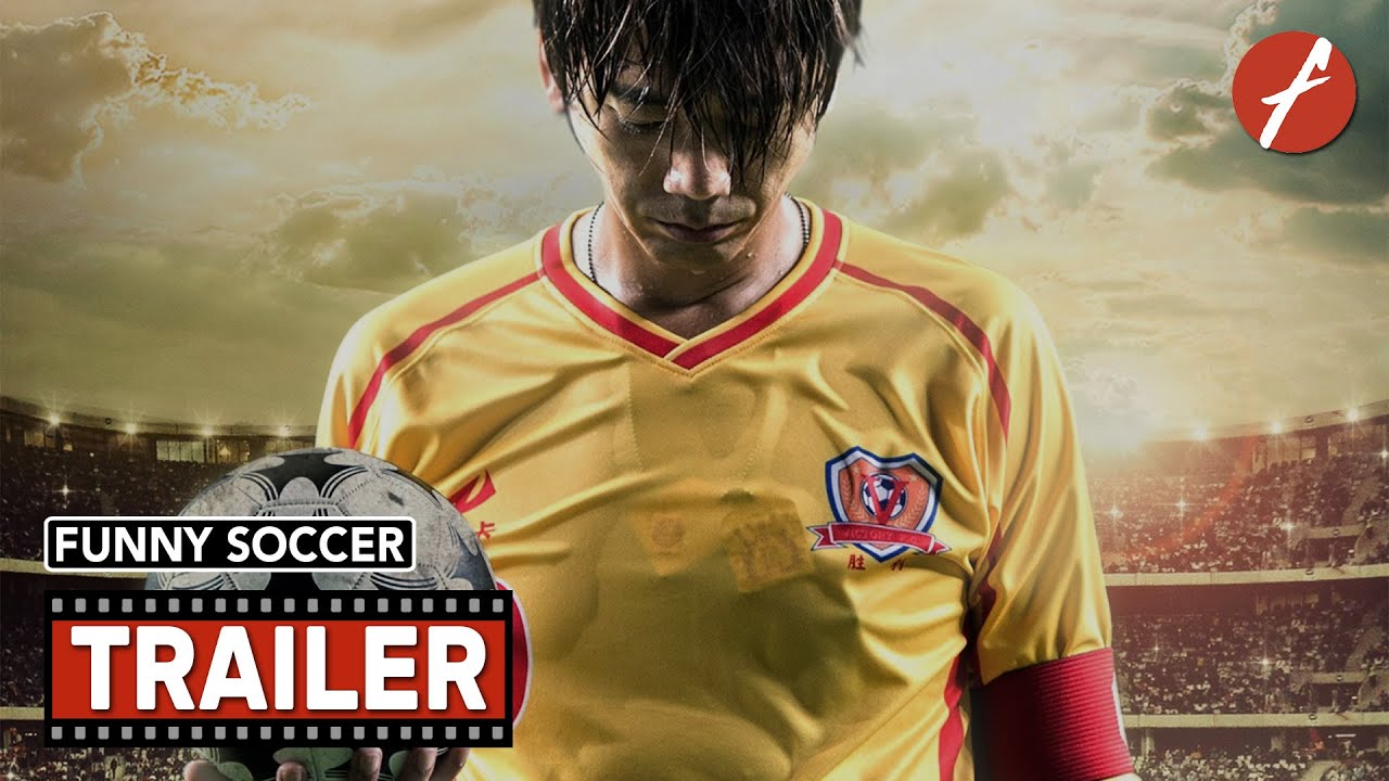 Funny Soccer (2016) 笑林足球 - Movie Trailer - Far East Films